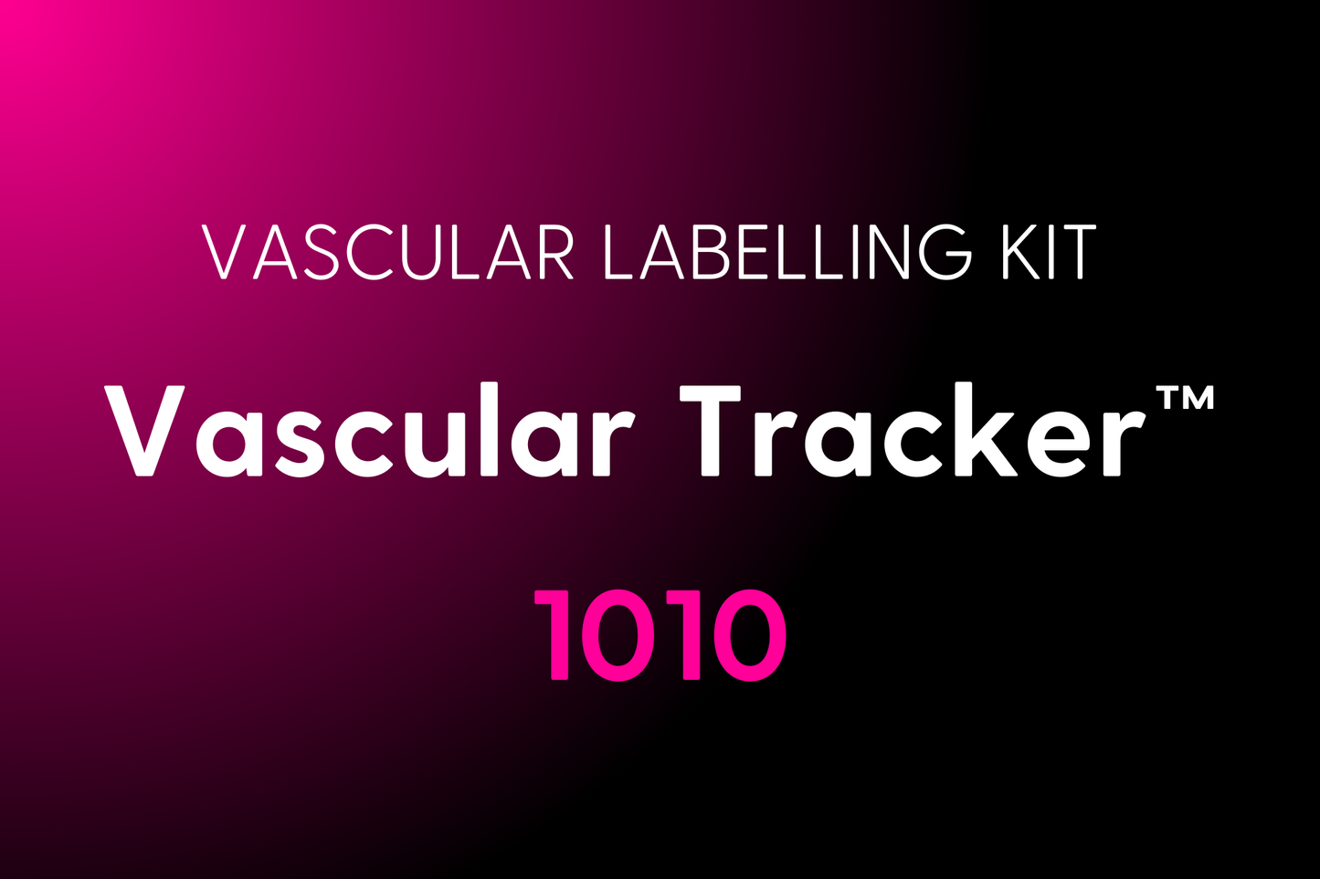 Vascular Tracker™ 1010 - Vascular Labelling Kit (NIR-II)